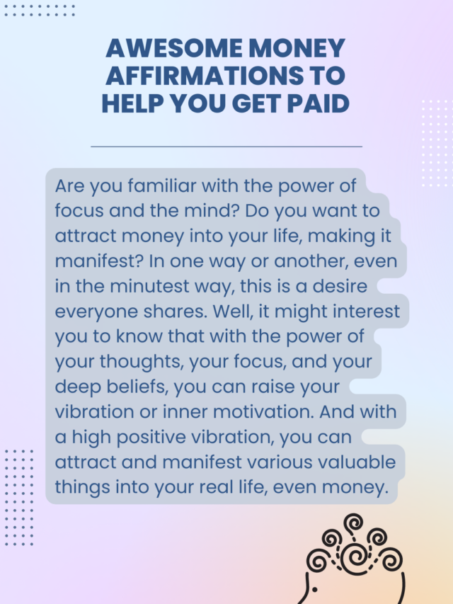 Awesome Money Affirmations To Help You Get Paid